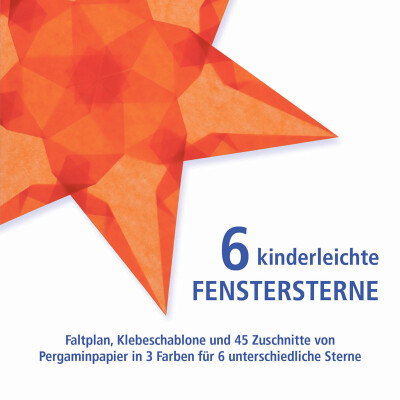 Bastelset "rot, sonnengelb, orange - 6 kinder-leichte Fenstersterne"